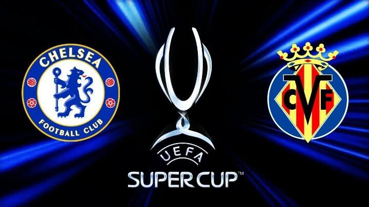 Τσέλσι-Βιγιαρεάλ: Η αυλαία ανοίγει με το UEFA Super Cup thumb